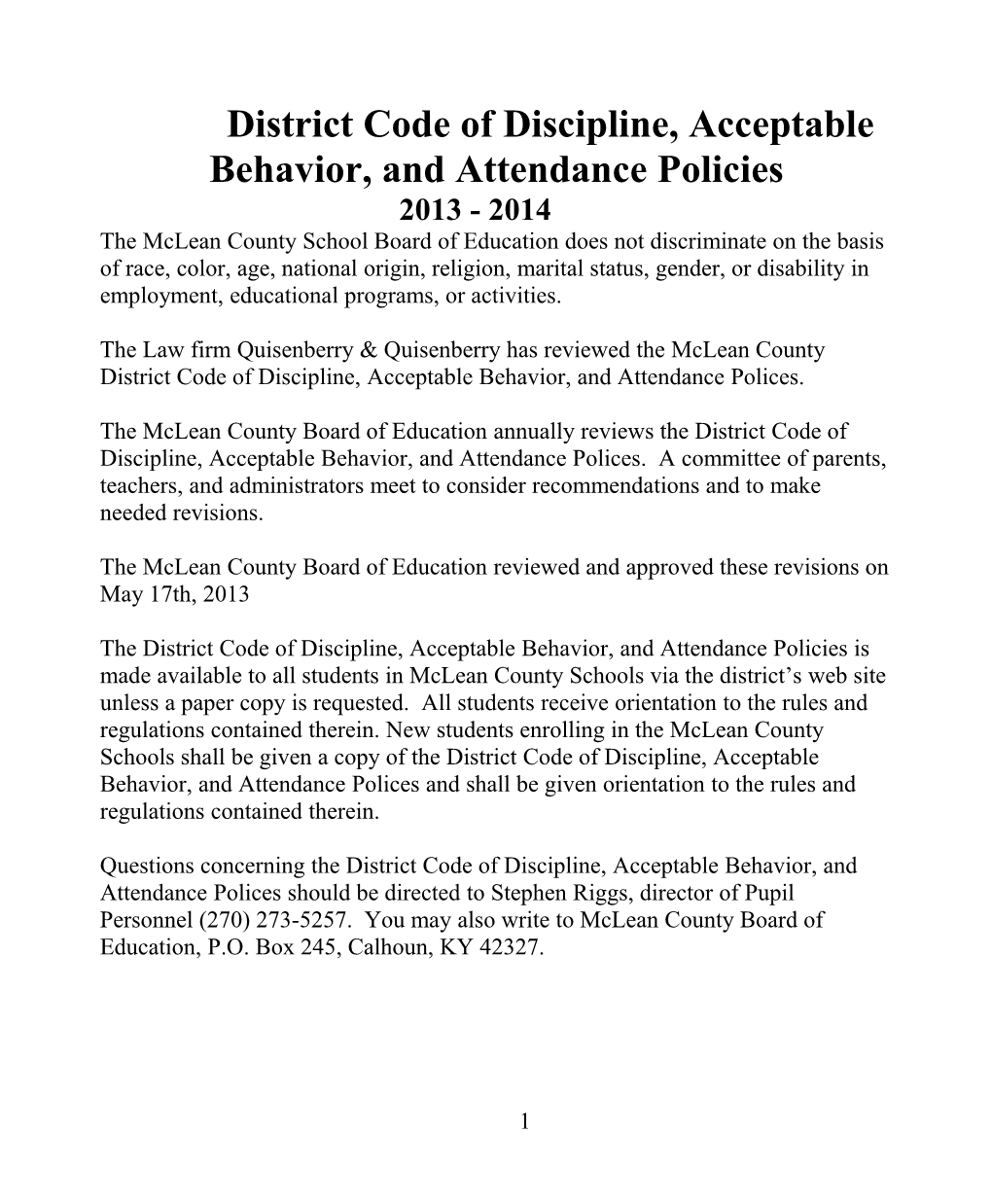 District Code of Discipline, Acceptable Behavior, and Attendance Policies