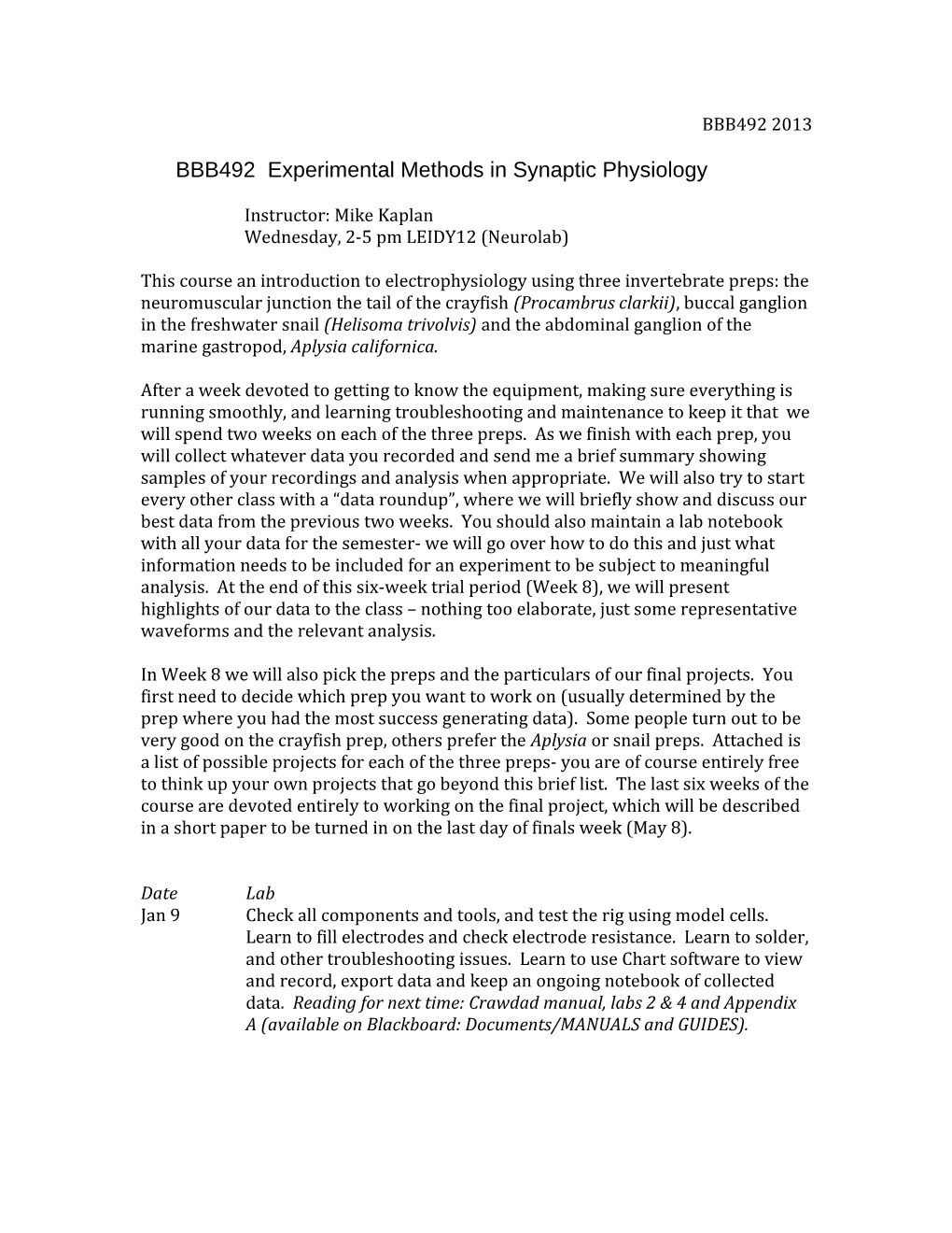 BBB492 Experimental Methods in Synaptic Physiology