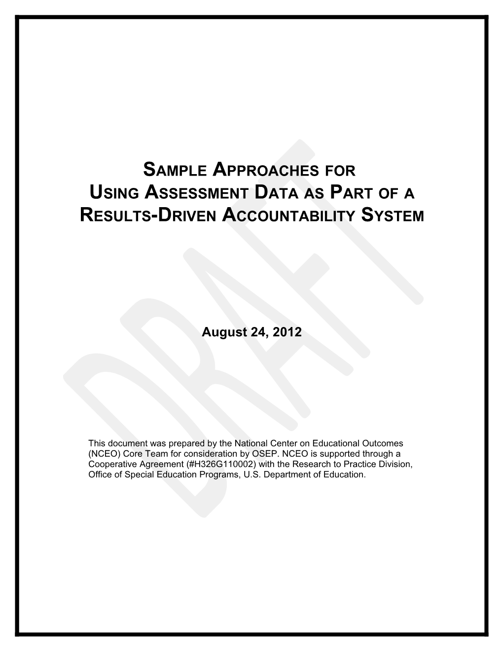 Sample Approaches for Using Assessment Data As Part of a Results-Driven Accountability