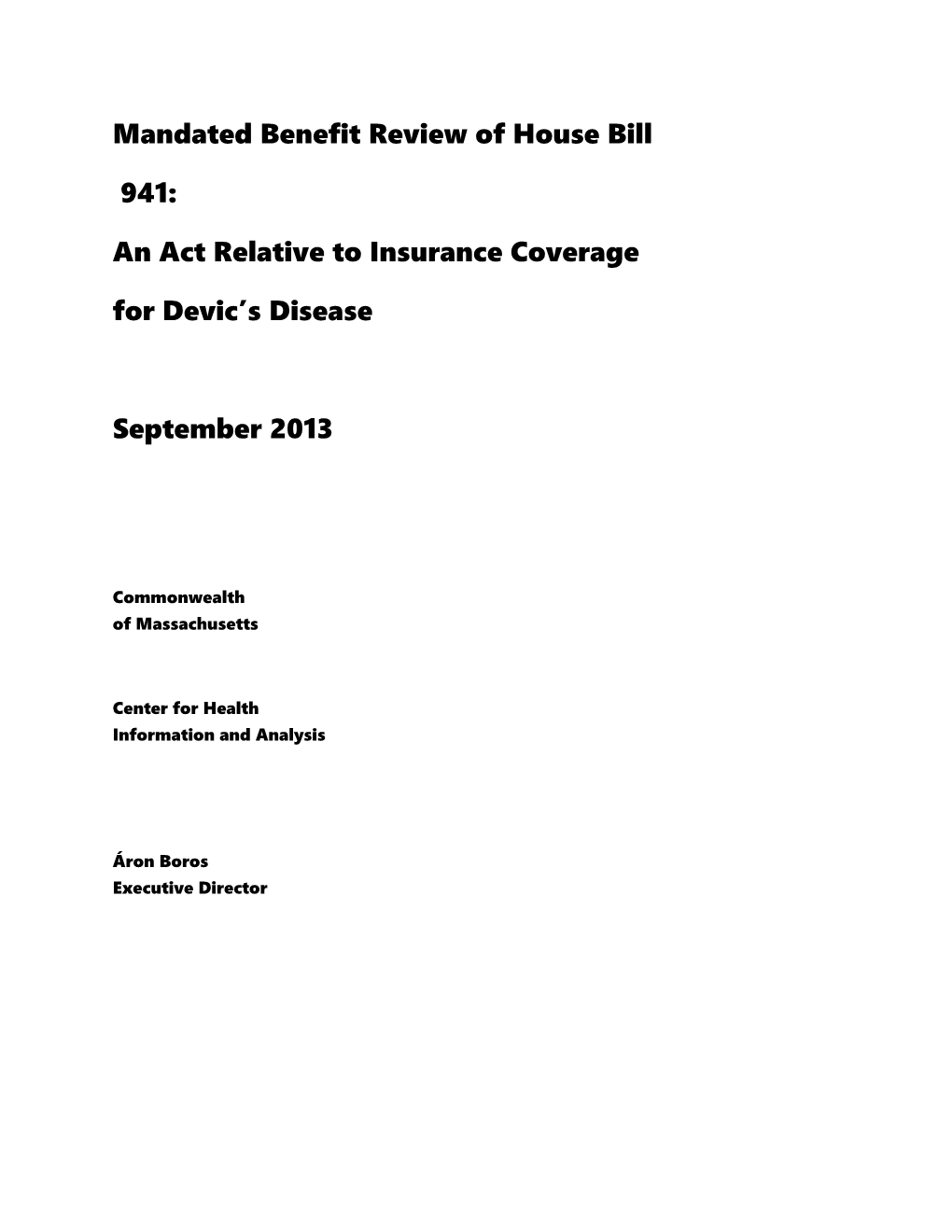 Mandated Benefit Review of House Bill 941: an Act Relative to Insurance Coverage for Devic