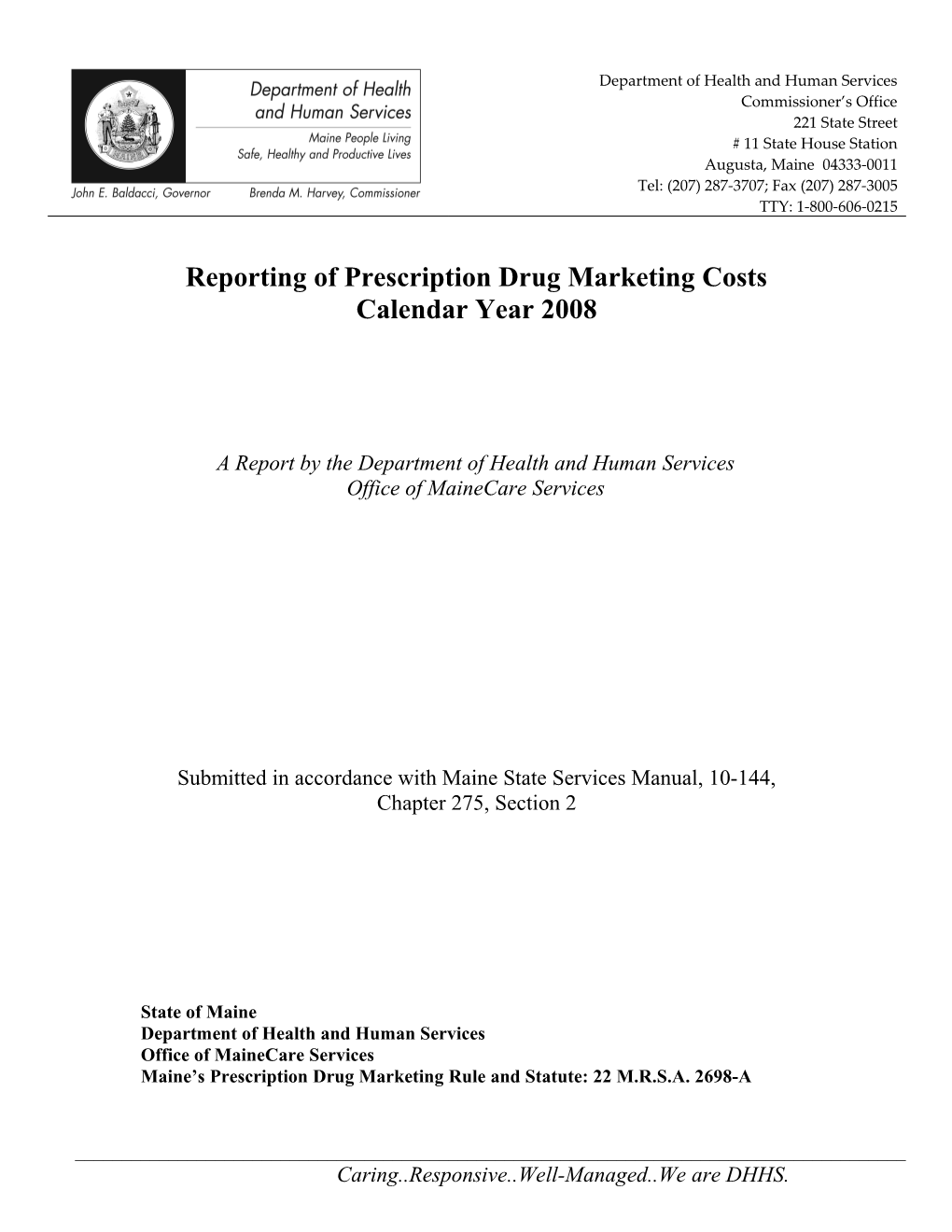 Reporting of Prescription Drug Marketing Costs Calendar Year 2008