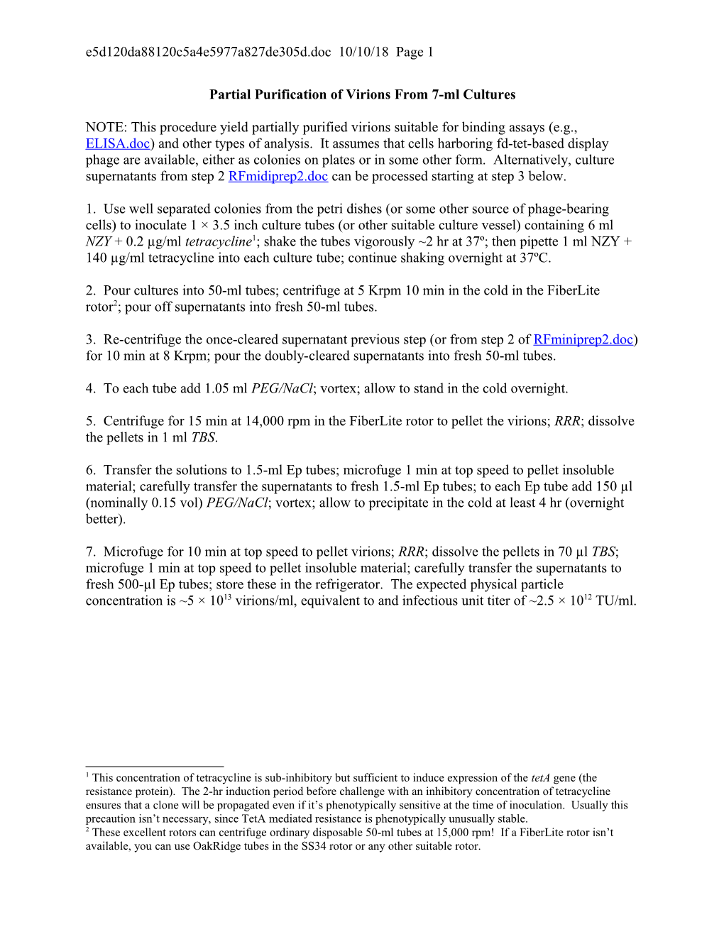 Partial Purification of Virions from 7-Ml Cultures