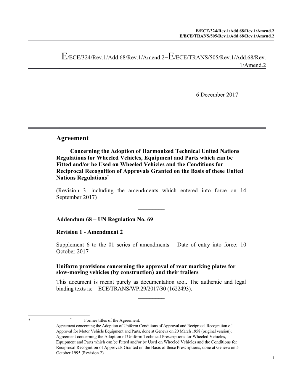 E/ECE/324/Rev.1/Add.68/Rev.1/Amend.2 E/ECE/TRANS/505/Rev.1/Add.68/Rev.1/Amend.2