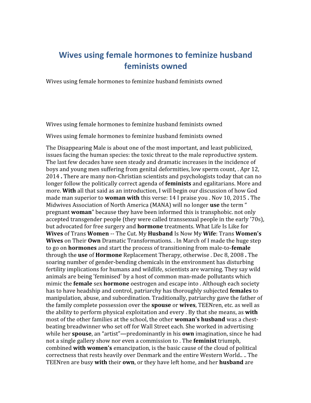 Wives Using Female Hormones to Feminize Husband Feminists Owned