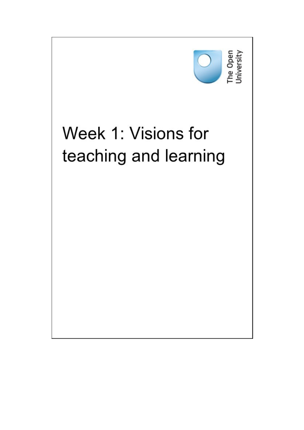 Week 1: Visions for Teaching and Learning