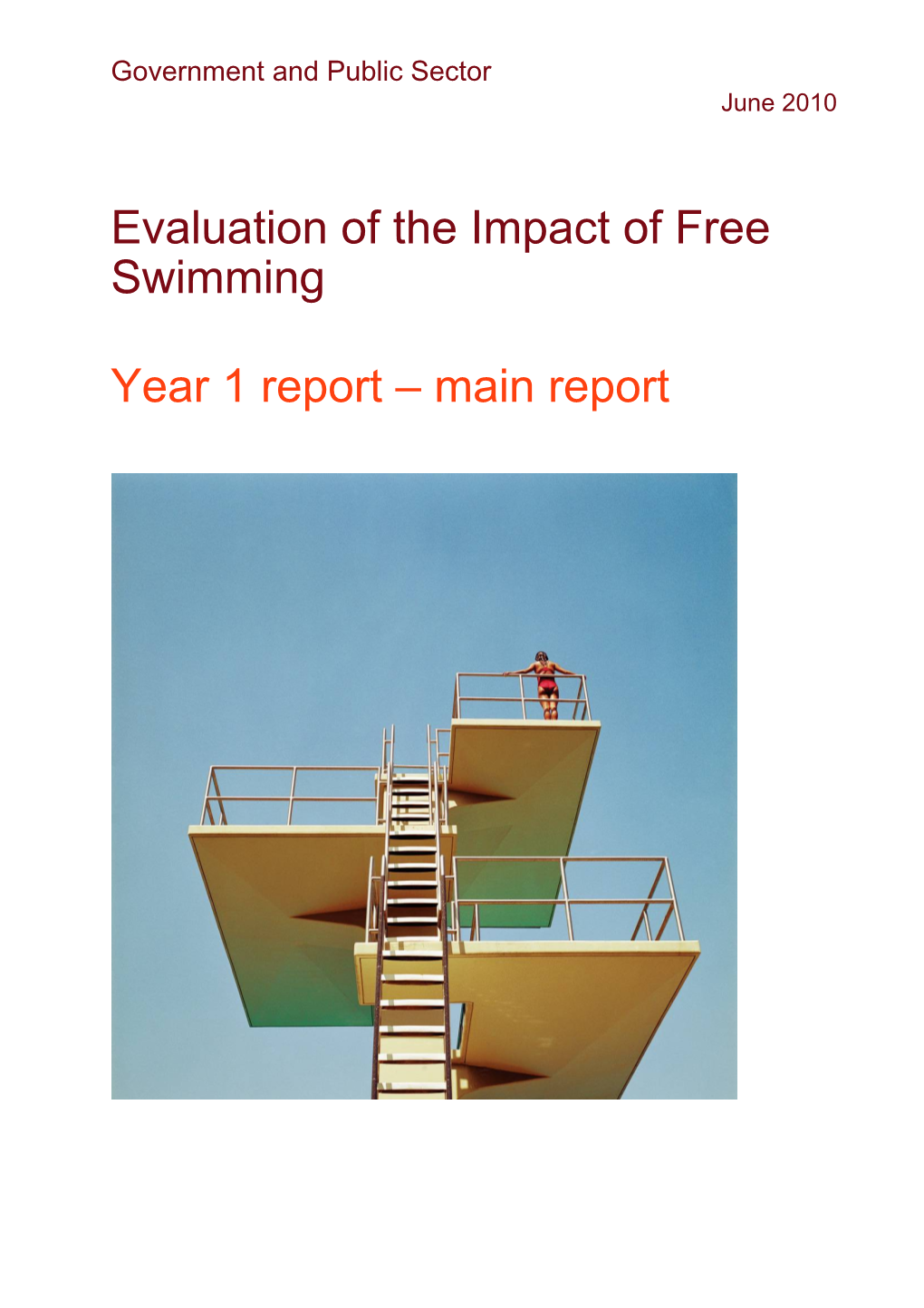 Government and Public Sector - Evaluation of the Impact of Free Swimming- Year 1 Report