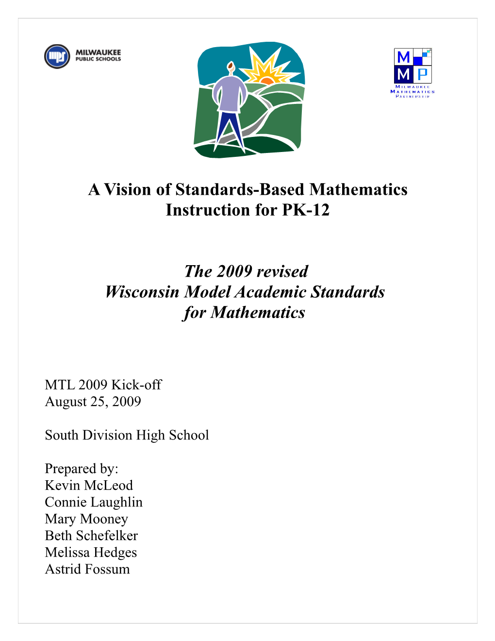 A Vision of Standards-Based Mathematics Instruction for PK-12