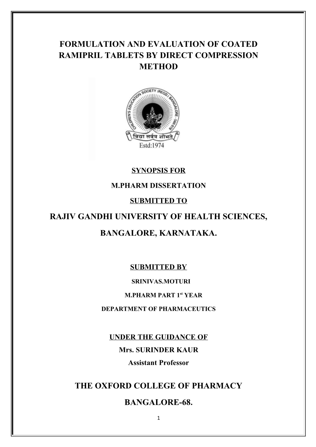 Formulation and Evaluation of Coated Ramipril Tabletsby Direct Compression Method