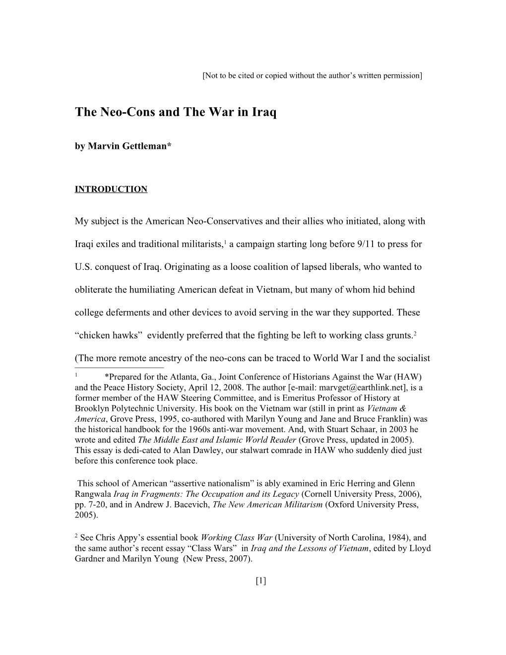Neo-Conconservatives Before the War Against Iraq; Their Rhetoric and Its Origins