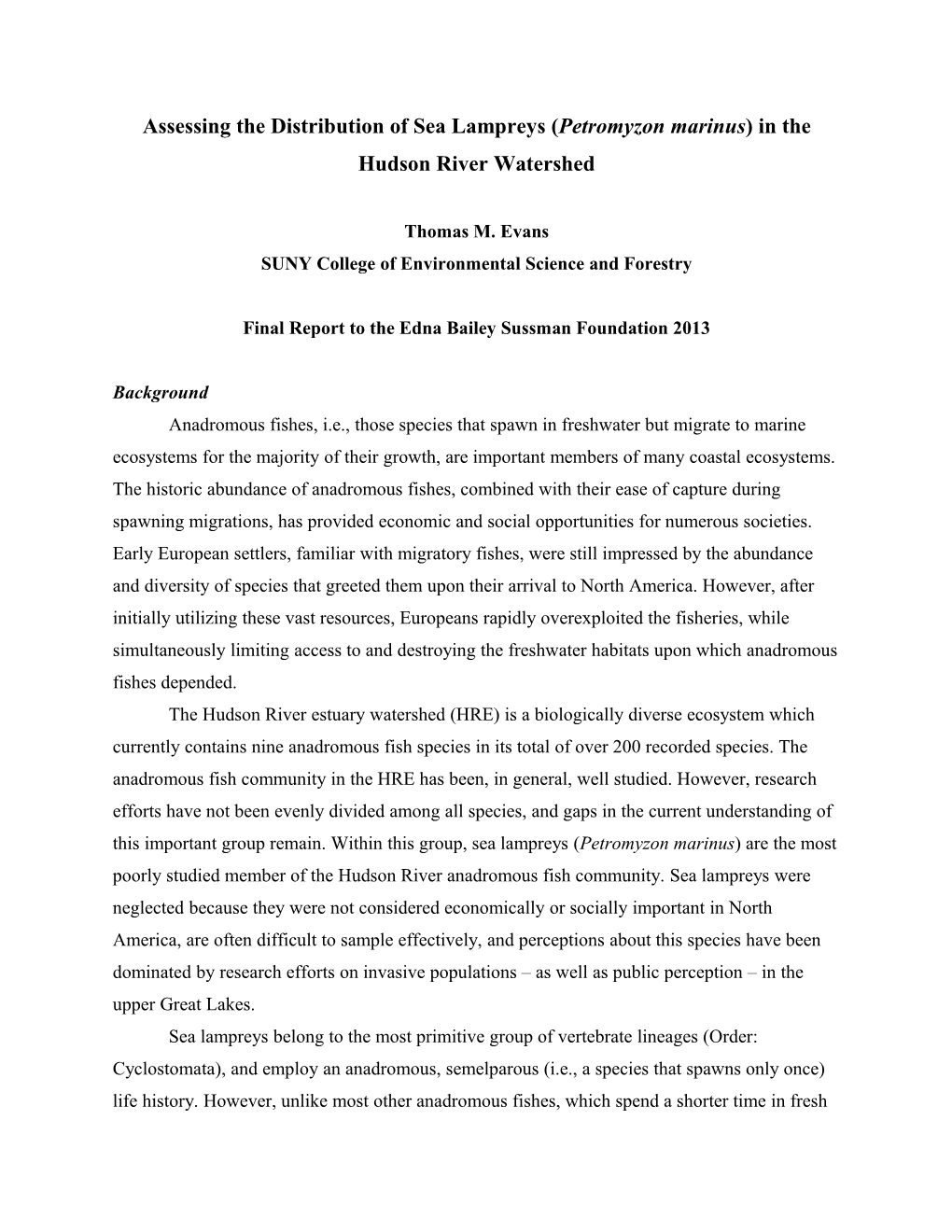 Assessing the Distribution of Sea Lampreys (Petromyzon Marinus) in the Hudson River Watershed
