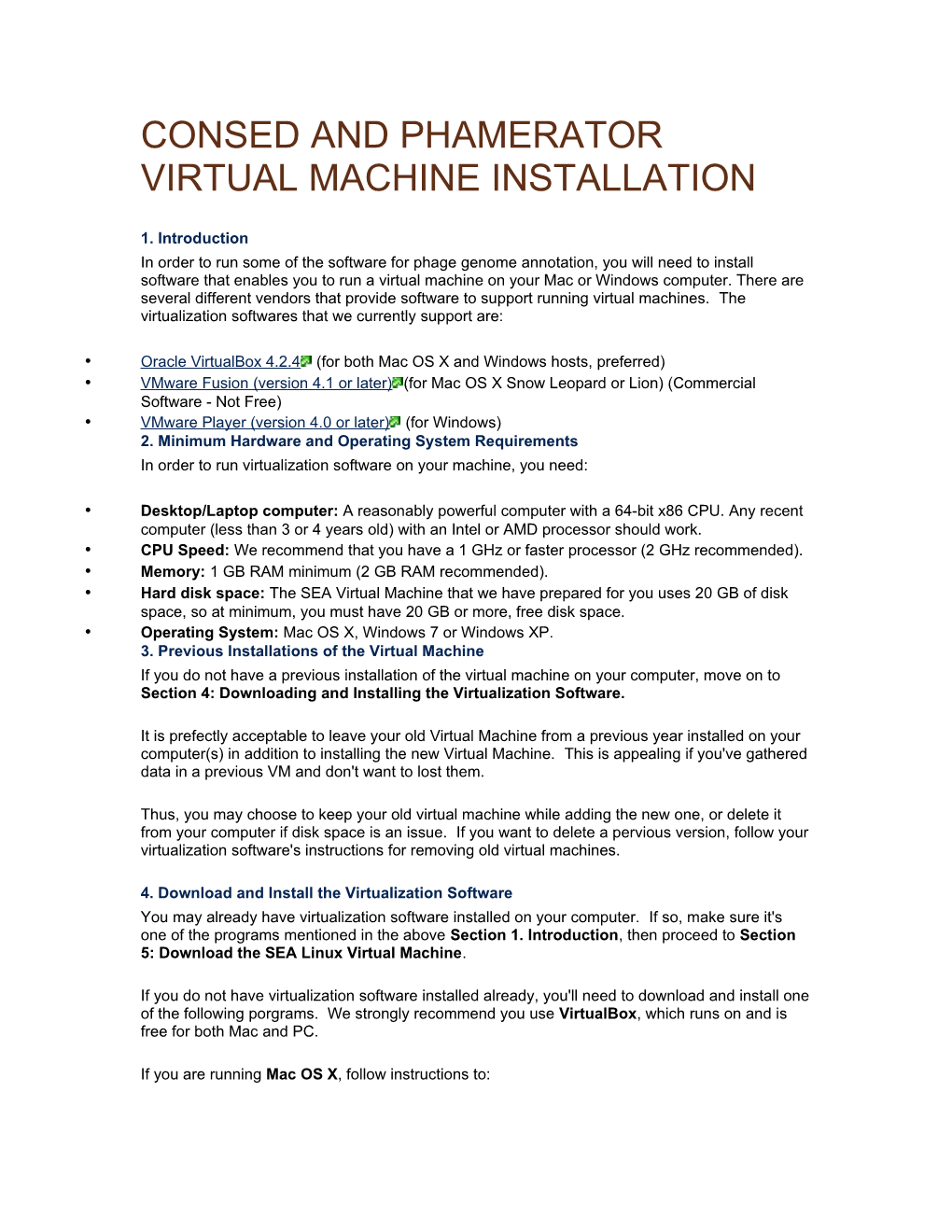 Consed and Phamerator Virtual Machine Installation