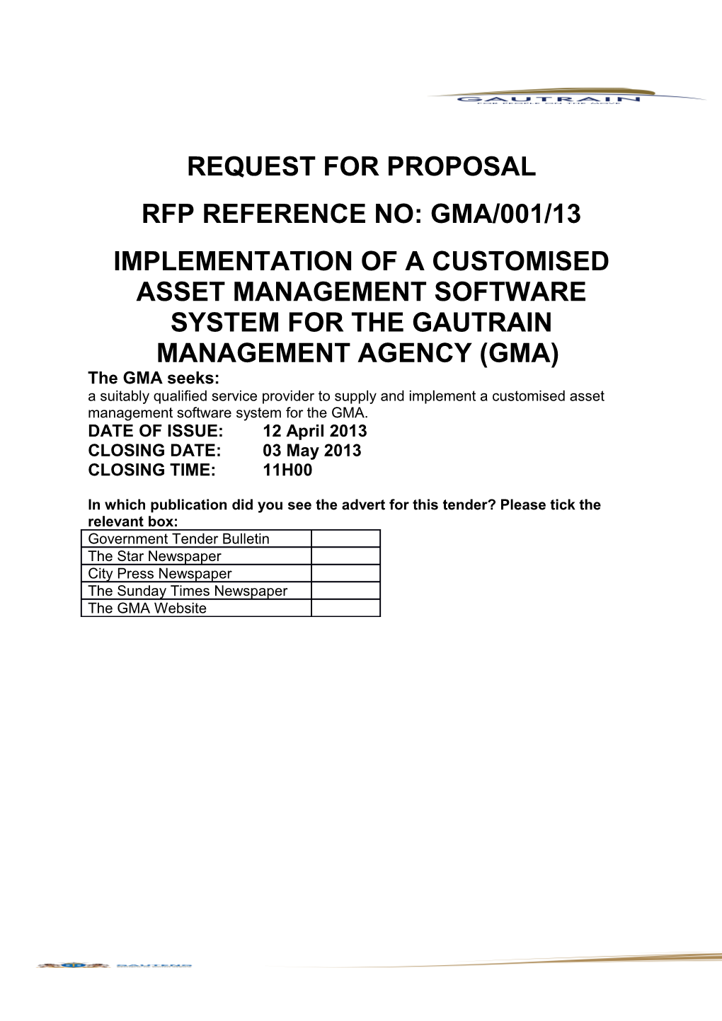 Bid No: Gma/001/13Customised Asset Management Software System for the Gma