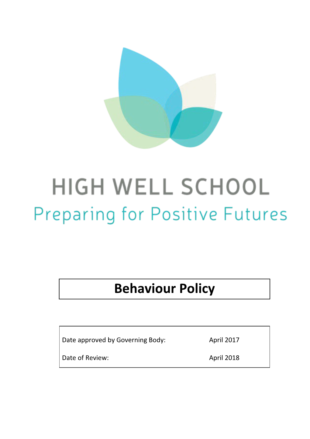High Well School Behaviour Policy