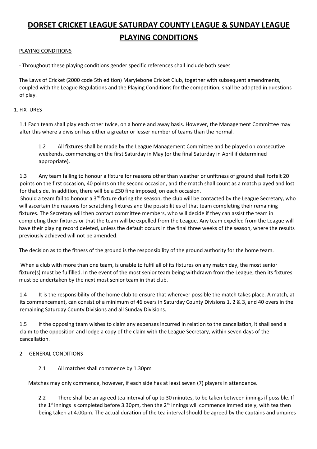 Dorset Cricket League Saturday County League & Sunday League Playing Conditions