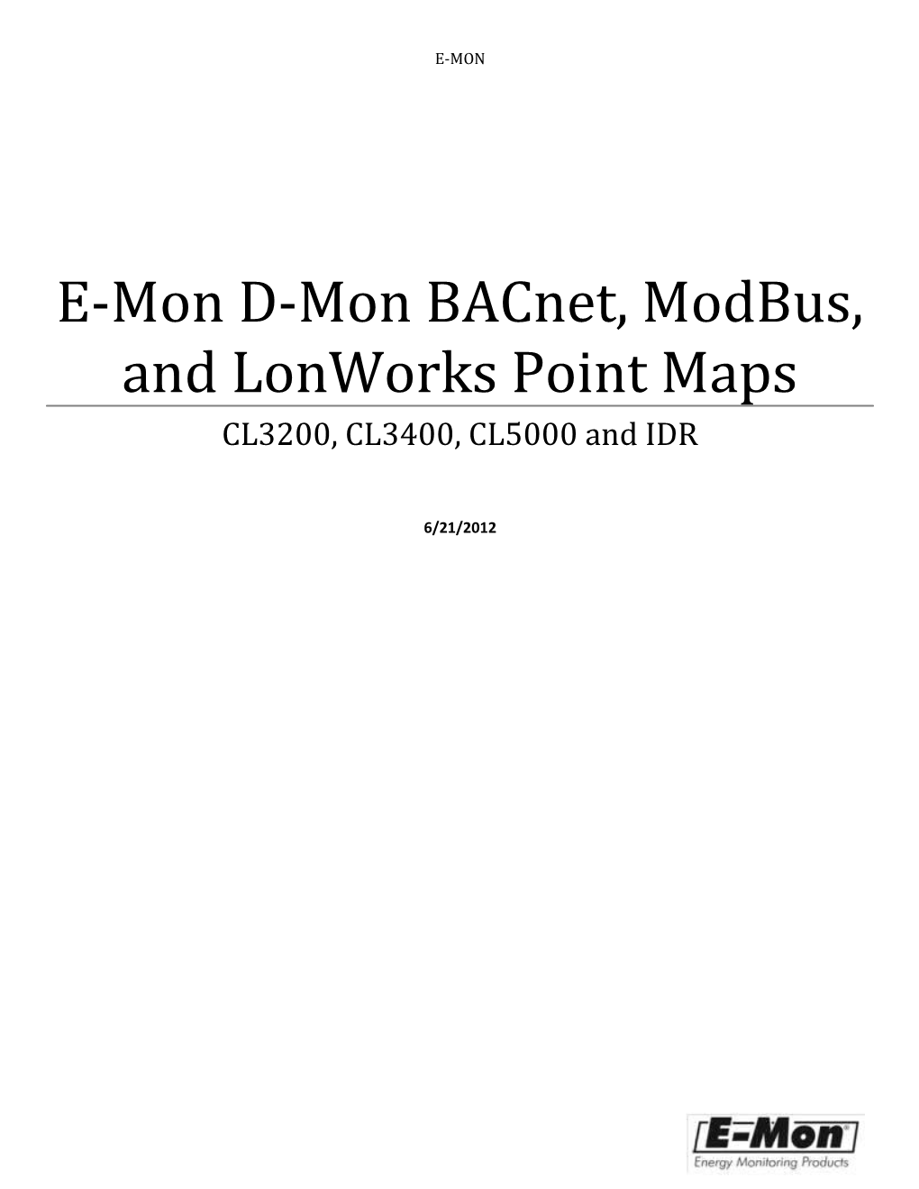 E-Mon D-Mon Bacnet, Modbus, and Lonworks Point Maps