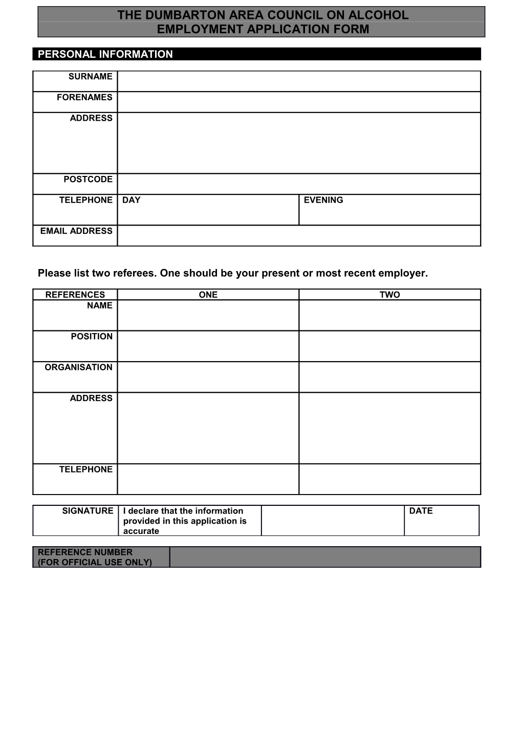 The Dumbarton Area Council on Alcohol - Employment Application Form