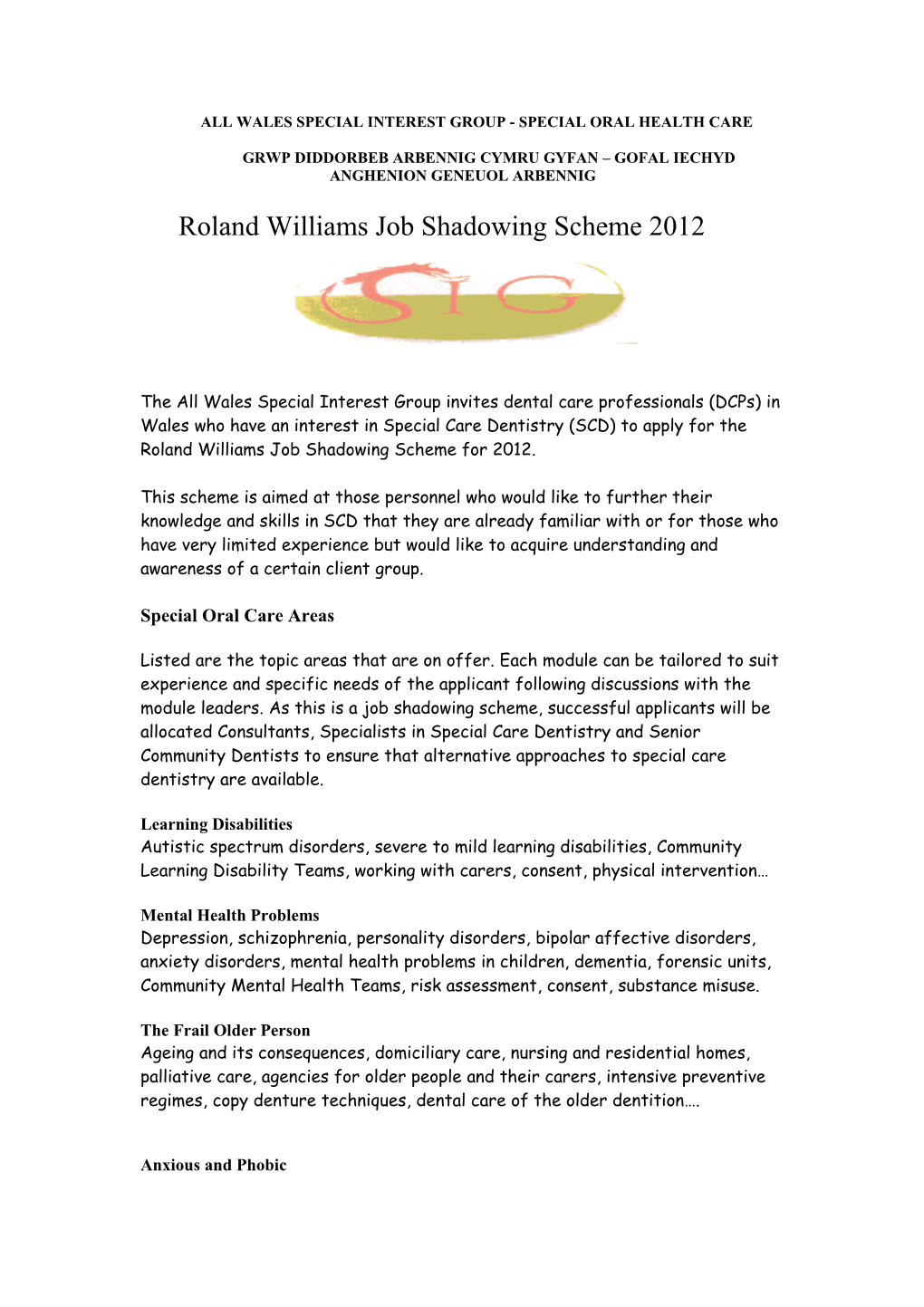 Roland Williams Job Shadowing Scheme