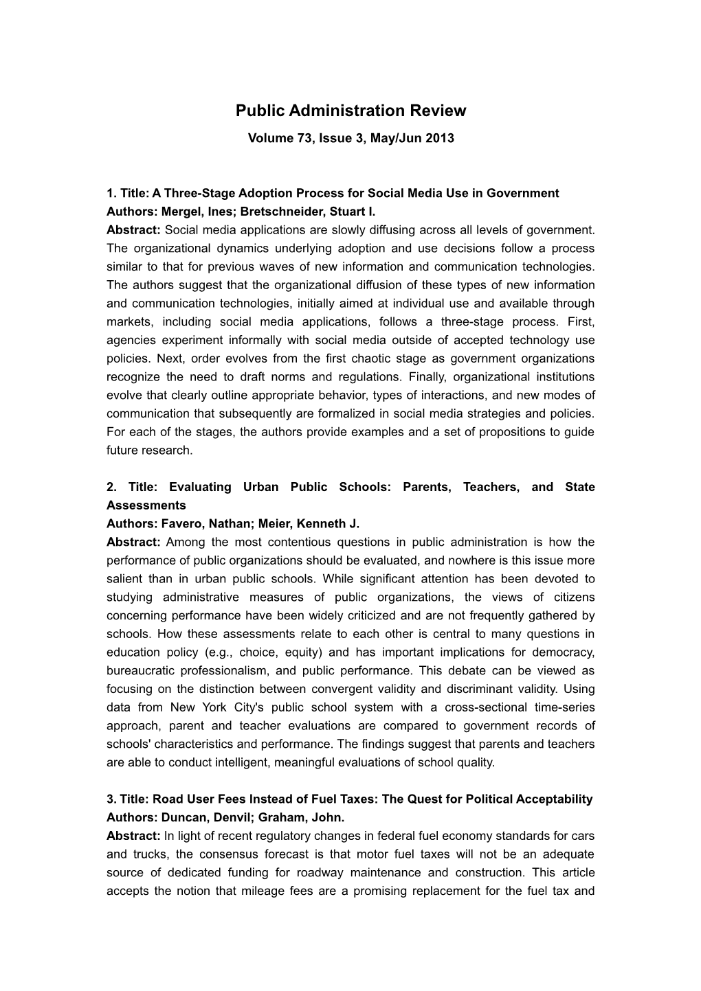 1. Title:A Three-Stage Adoption Process for Social Media Use in Government