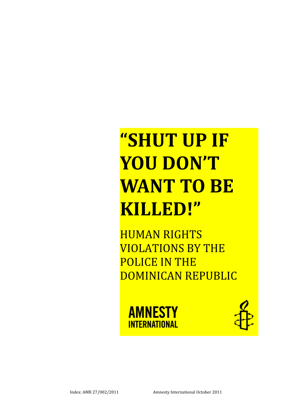 Index: AMR 27/002/2011 Amnesty International October 2011