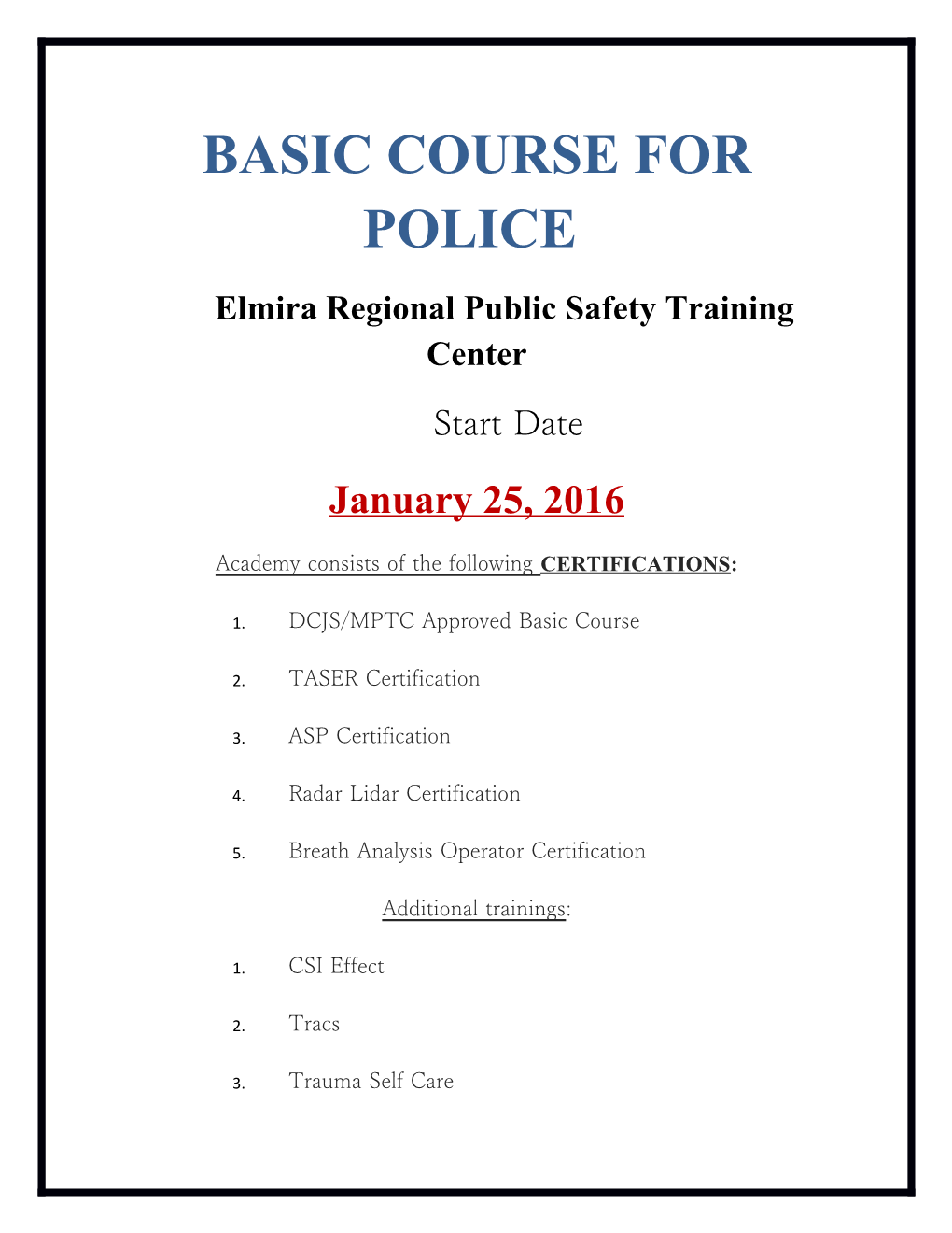 Basic Course for Police