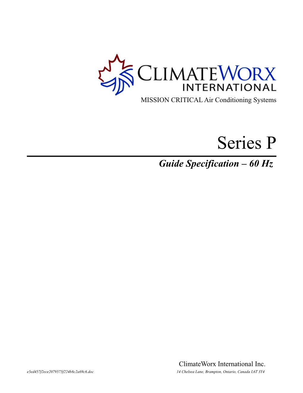 1.1The Intelligent Precision Air-Conditioning System Shall Be a Climateworx P Series Model