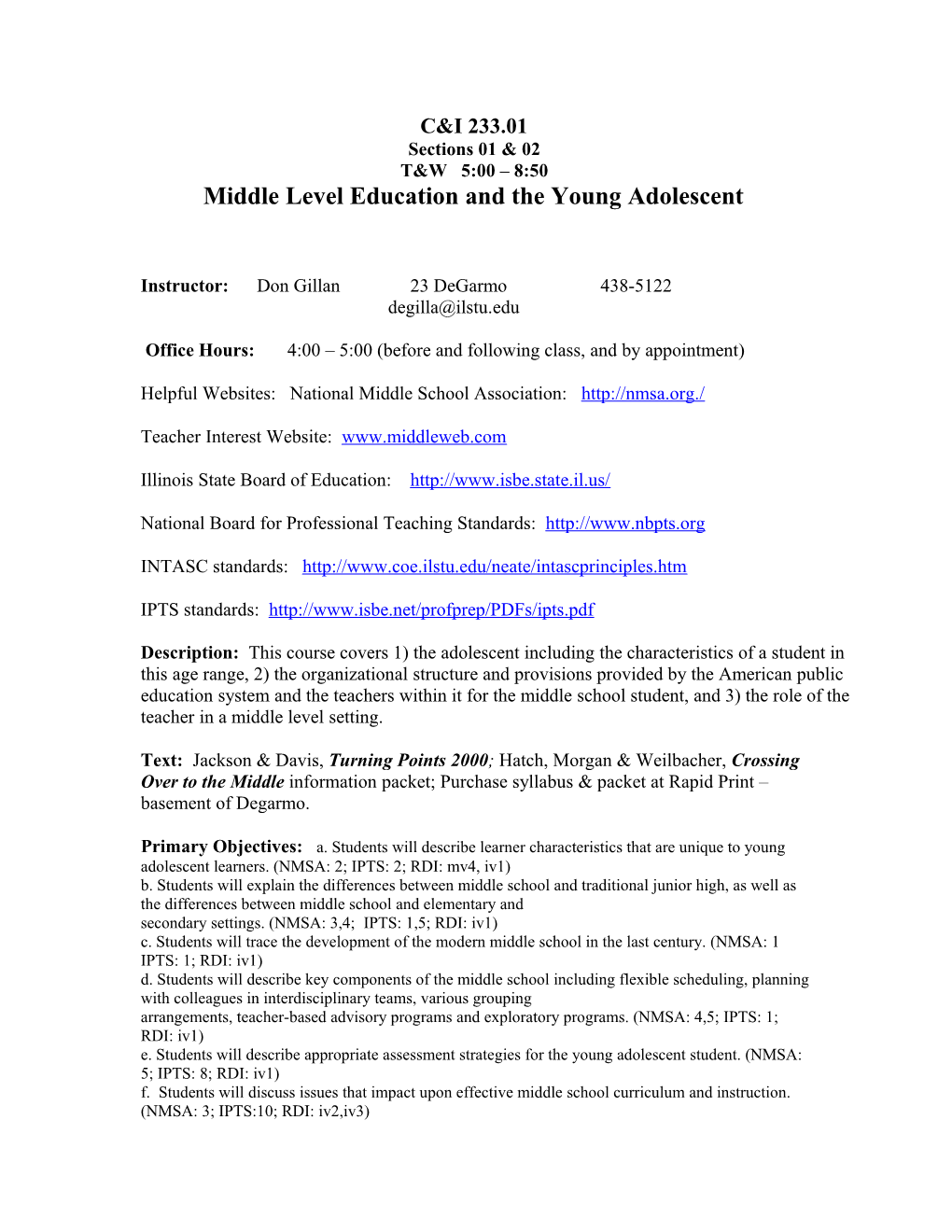T&W 5:00 8:50 Middle Level Education and the Young Adolescent