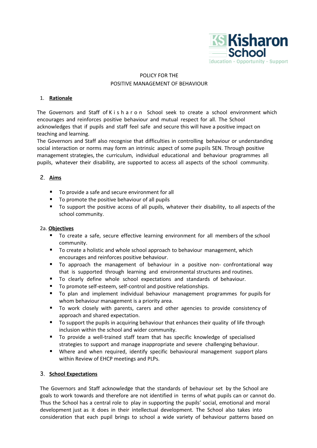 Springfield School Policy for the Positive Management of Behaviour