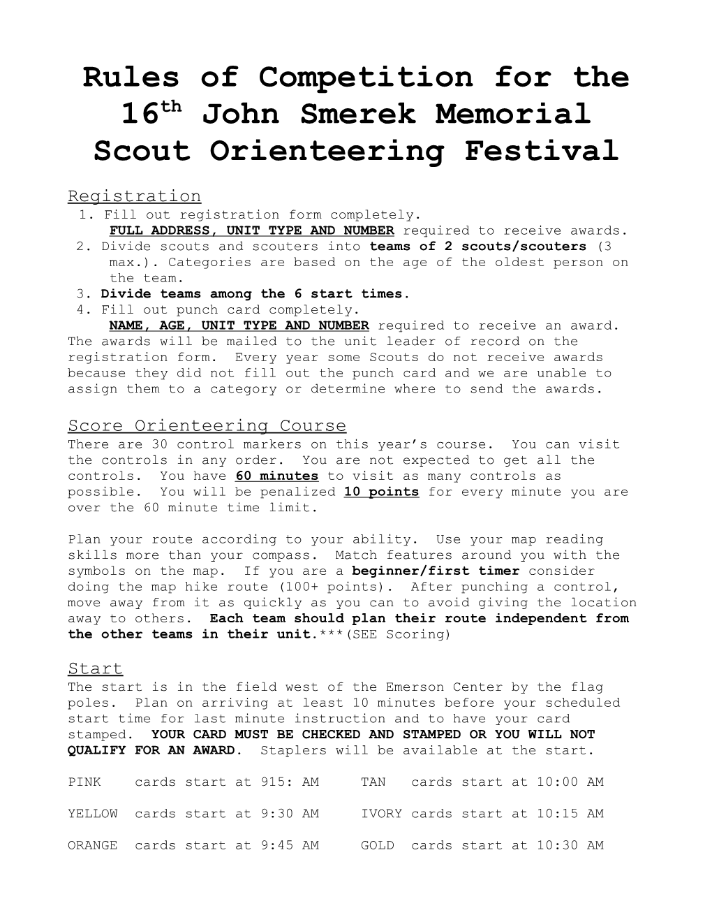 Welcome to the 7Th John Smerek Memorial Scout Orienteering Festival