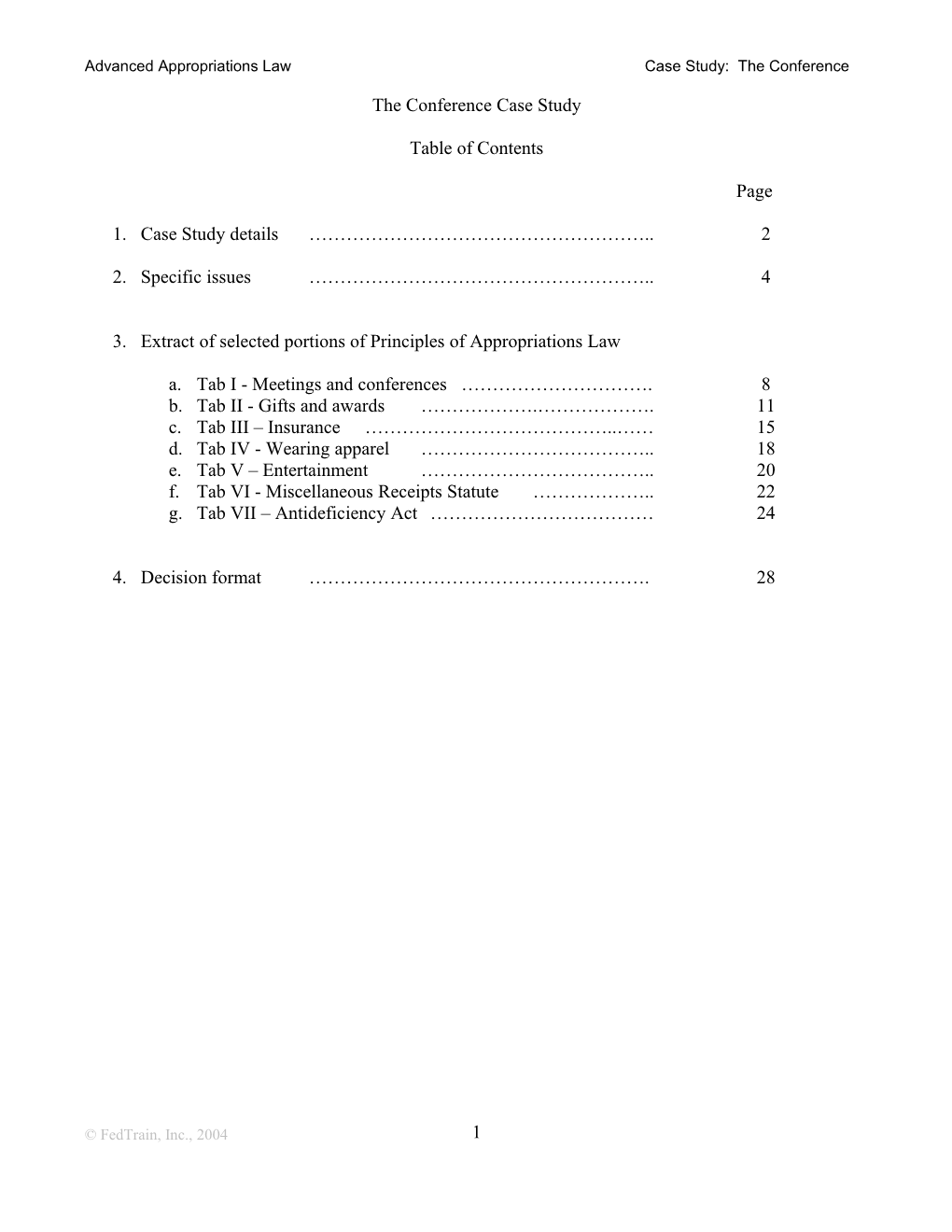 Advanced Appropriations Law Case Study: the Conference