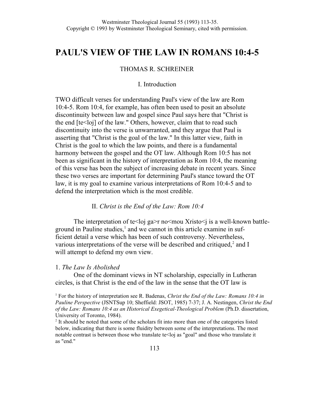 Paul's View of the Law in Romans 10:4-5