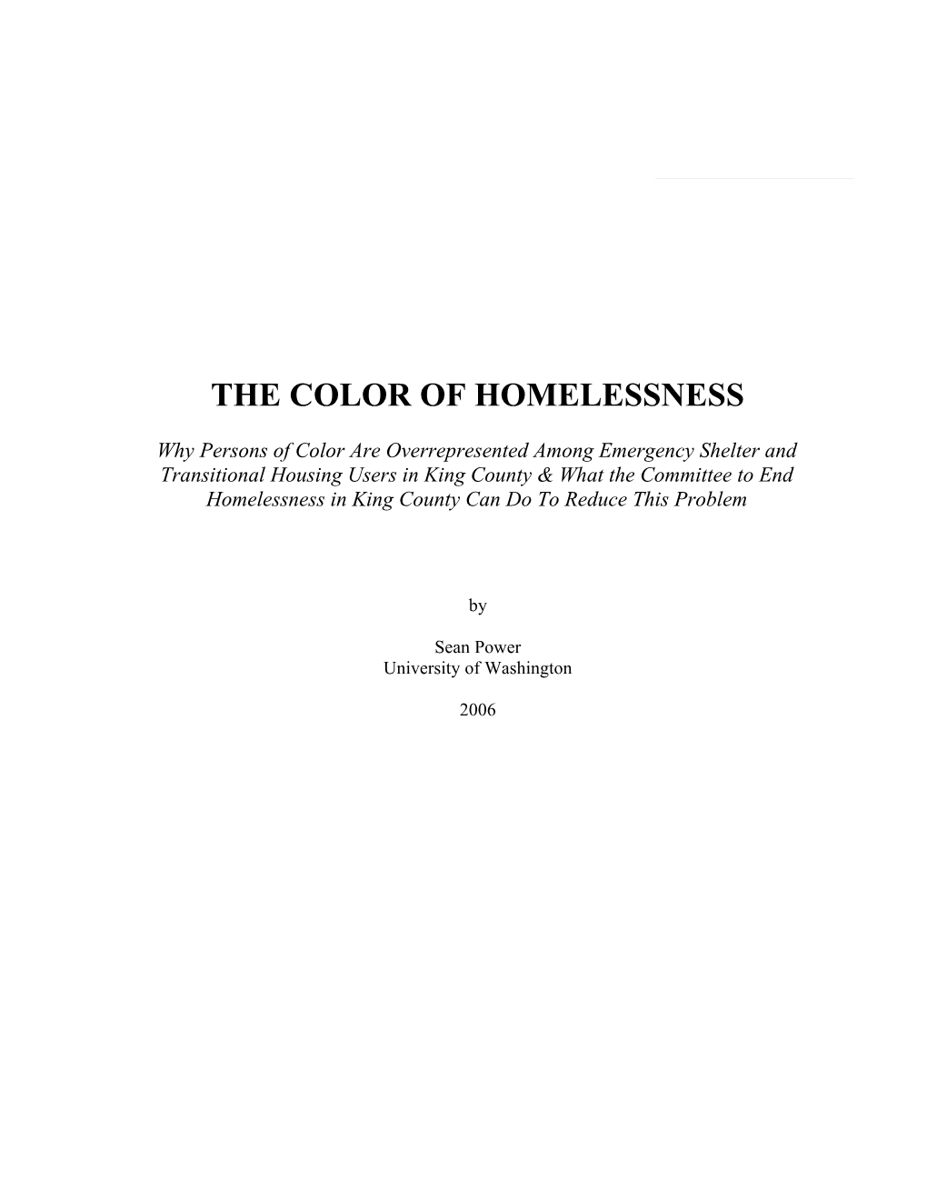 What Does Race Have to Do with It: Understanding Racial Disproportionality Among King County