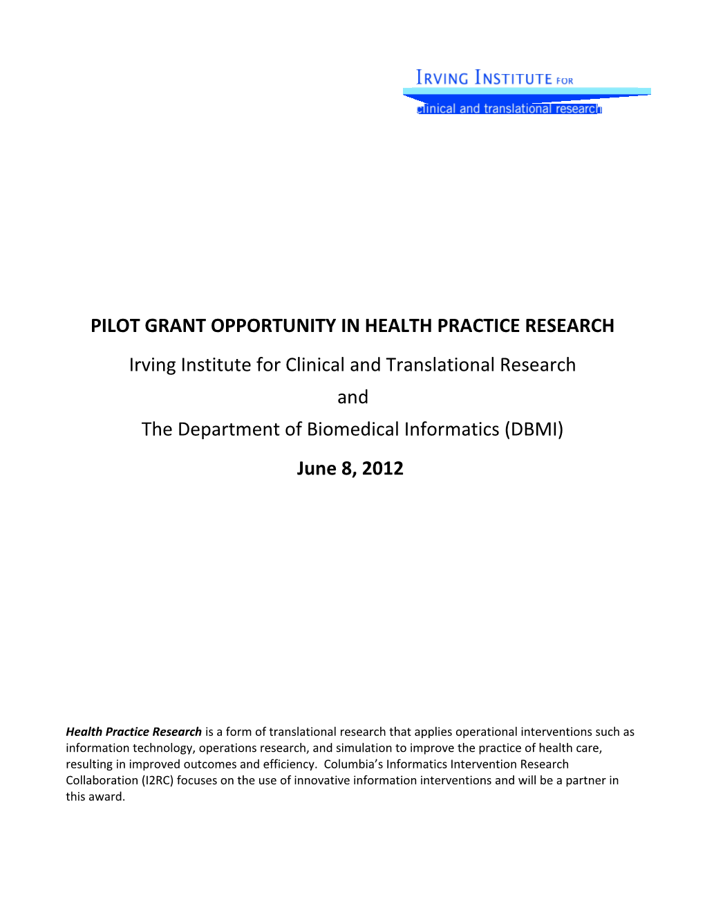 Pilot Grant Opportunity in Health Practice Research