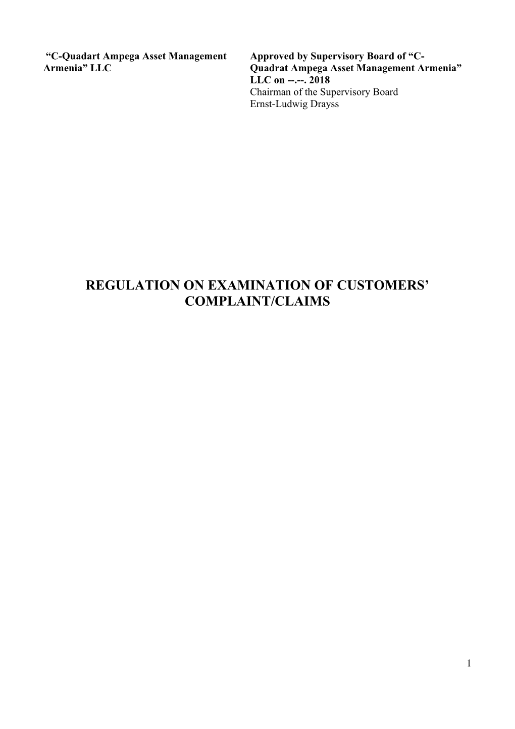 Regulation on Examination of Customers Complaint/Claims