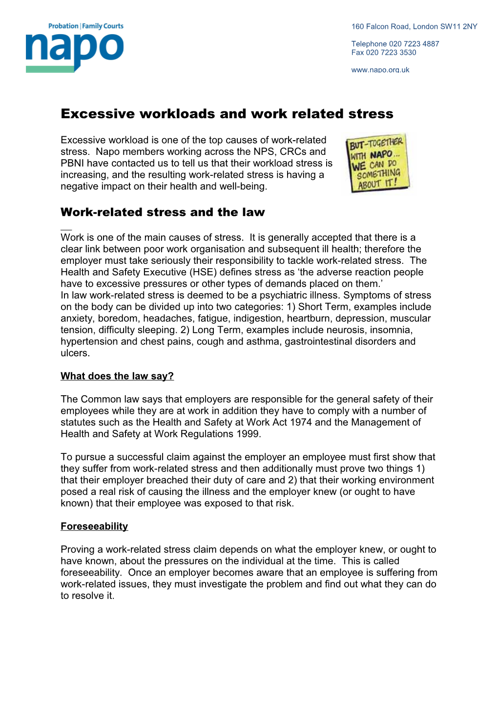 Excessive Workloads and Work Related Stress