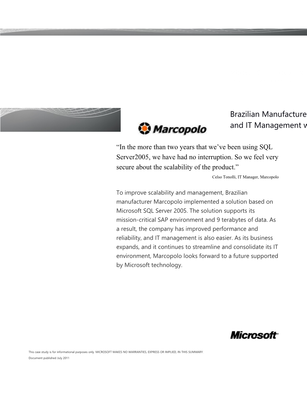 Brazilian Manufacturer Improves Scalability and IT Management with Database Solution