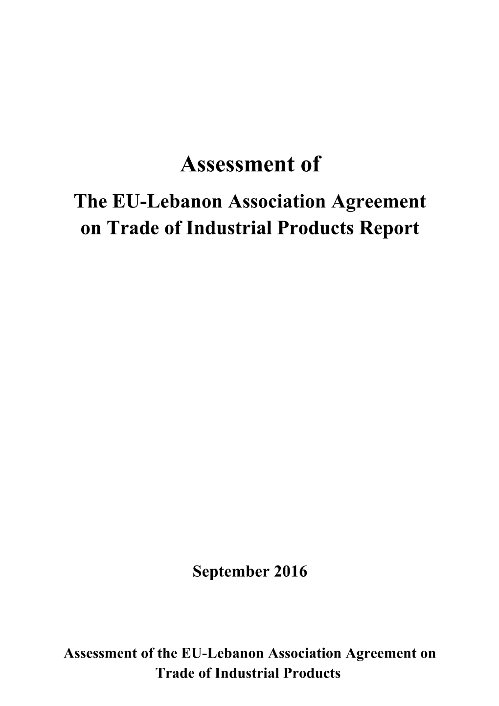 The EU-Lebanon Association Agreement on Trade of Industrial Products Report