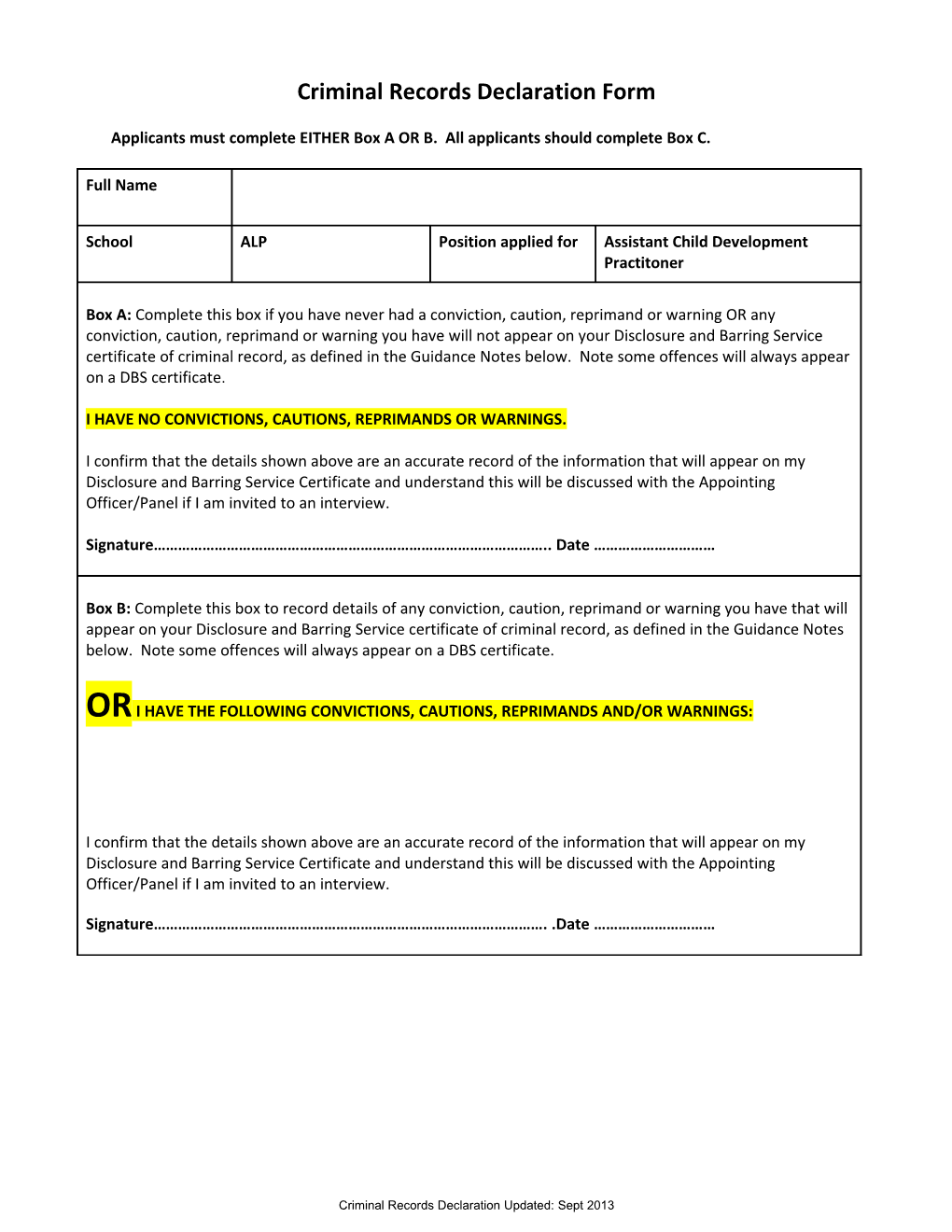 Applicants Must Complete EITHER Box a OR B. All Applicants Should Complete Box C