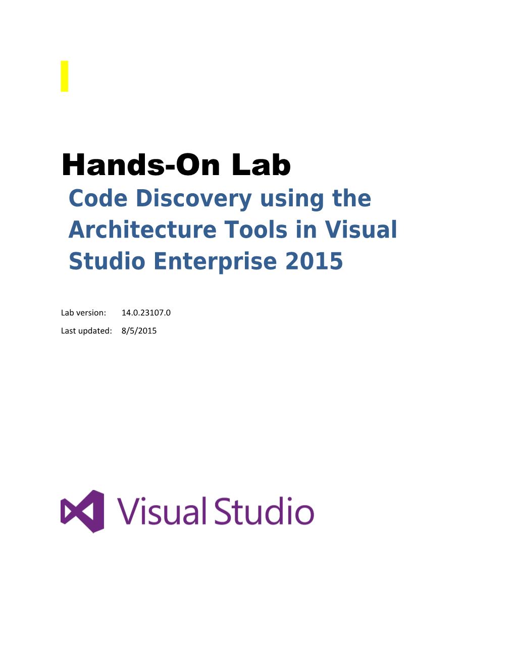 Code Discovery Using the Architecture Tools in Visual Studio Enterprise 2015