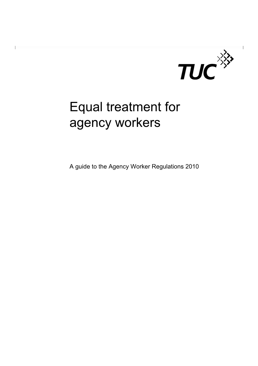 Equal Treatment for Agency Workers