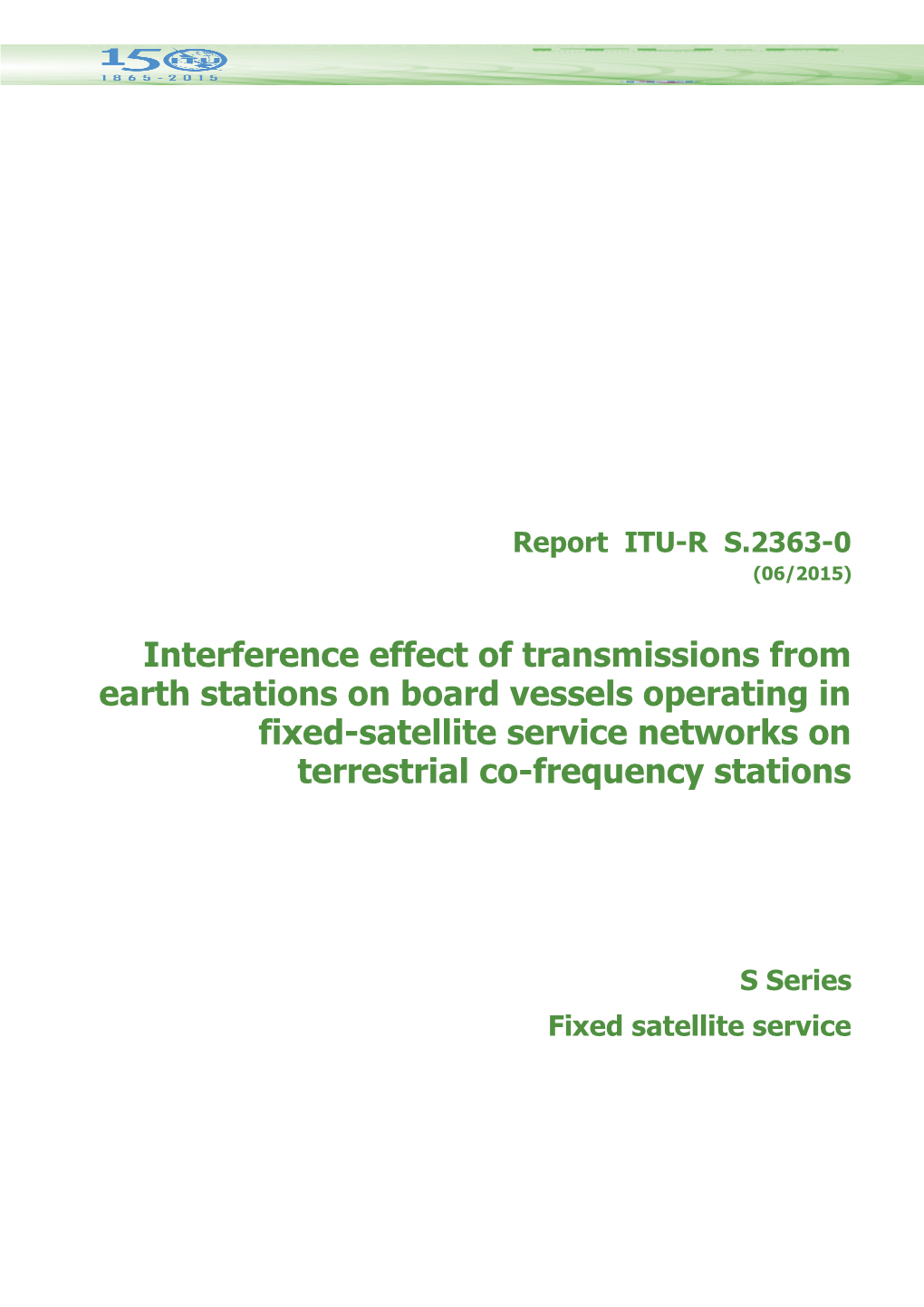 Interference Effect of Transmissions from Earth Stations on Board Vessels Operating In