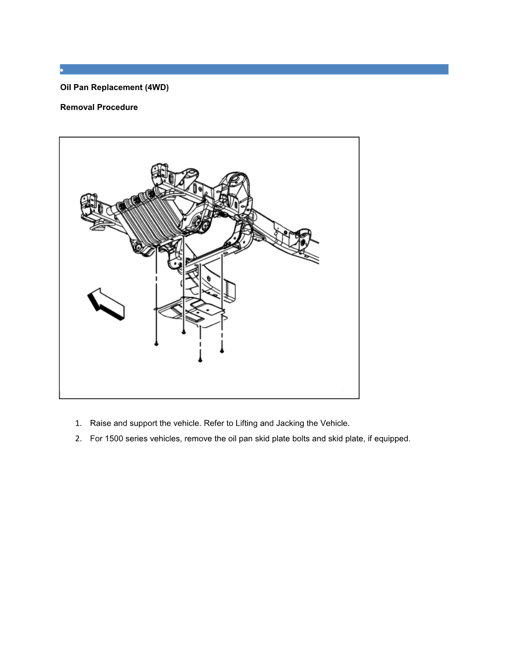 Oil Pan Replacement (4WD) Removal Procedure