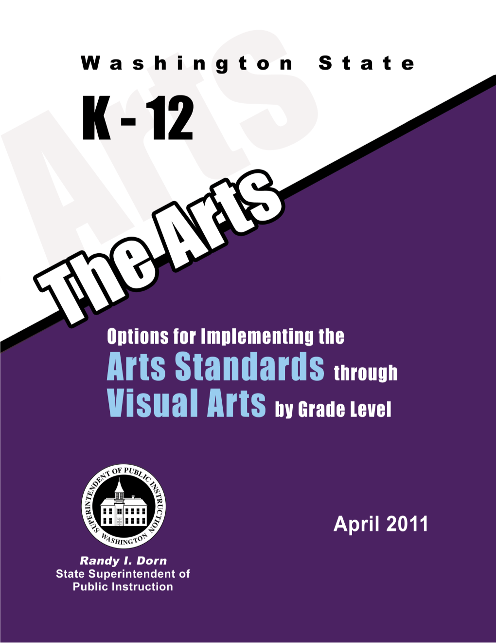 Options for Implementing the Arts Standards Through Visual Arts by Grade Level