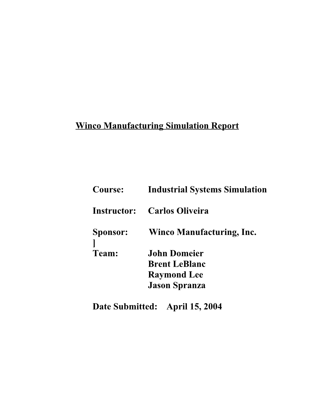 Winco Manufacturing Facility Report