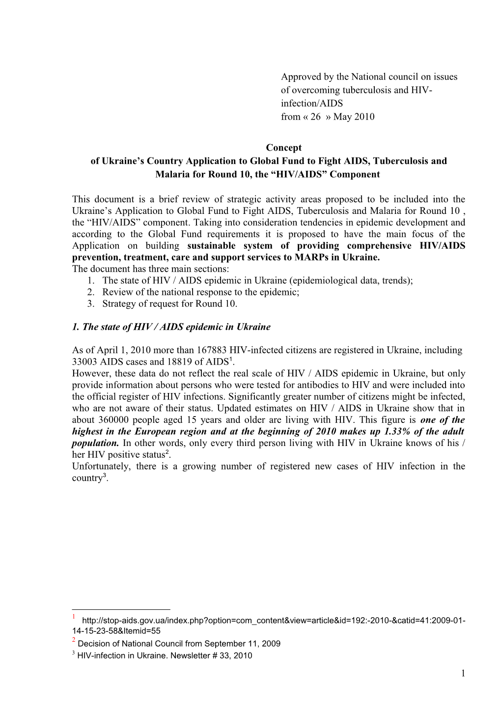 Ofukraine S Country Applicationtoglobalfundtofightaids, Tuberculosisandmalariaforround10