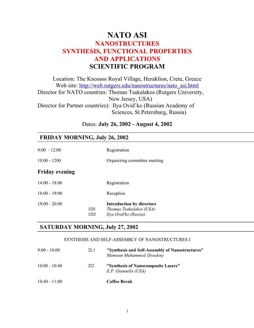 Nato Asi Nanostructures Synthesis, Functional Properties and Applications Scientific Programe