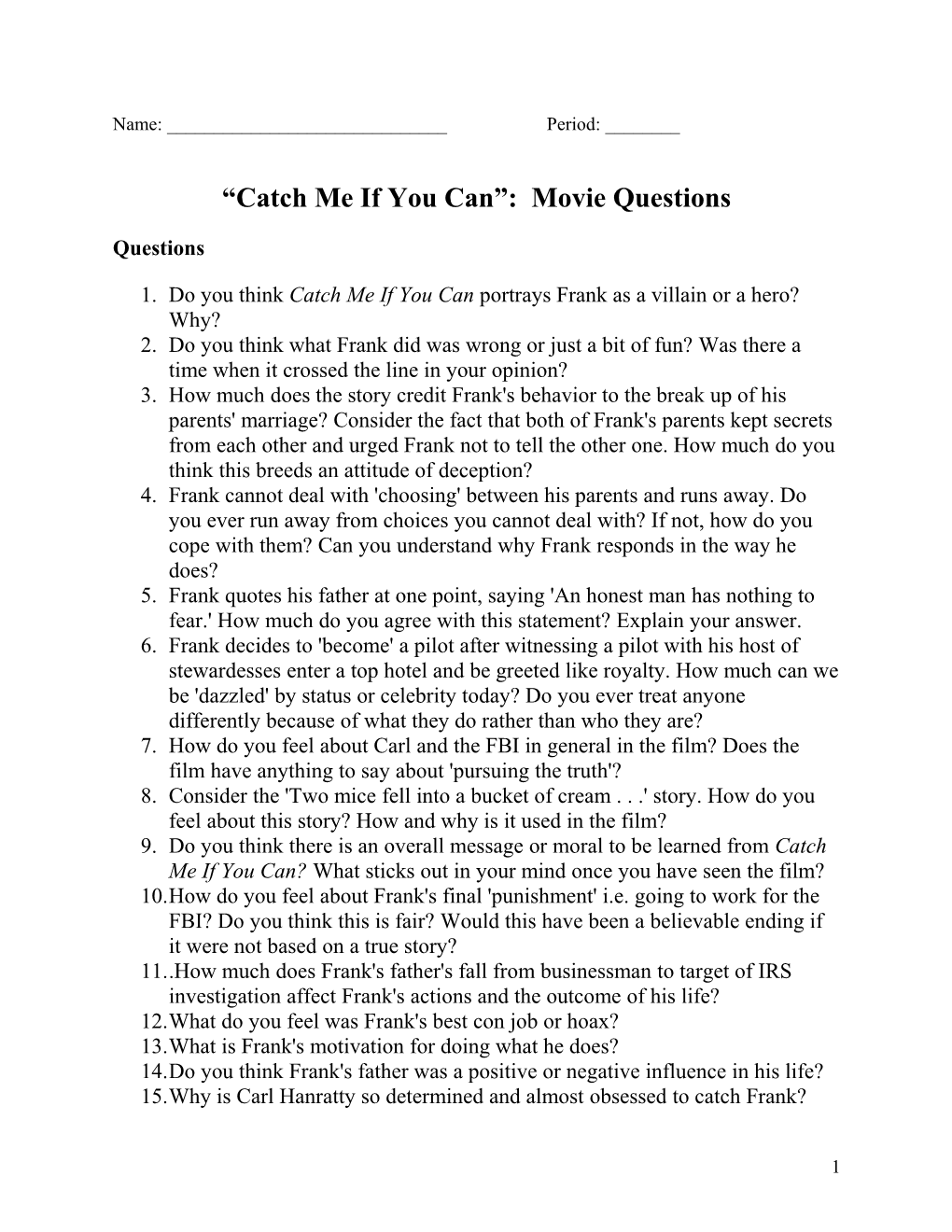 Catch Me If You Can : Movie Questions