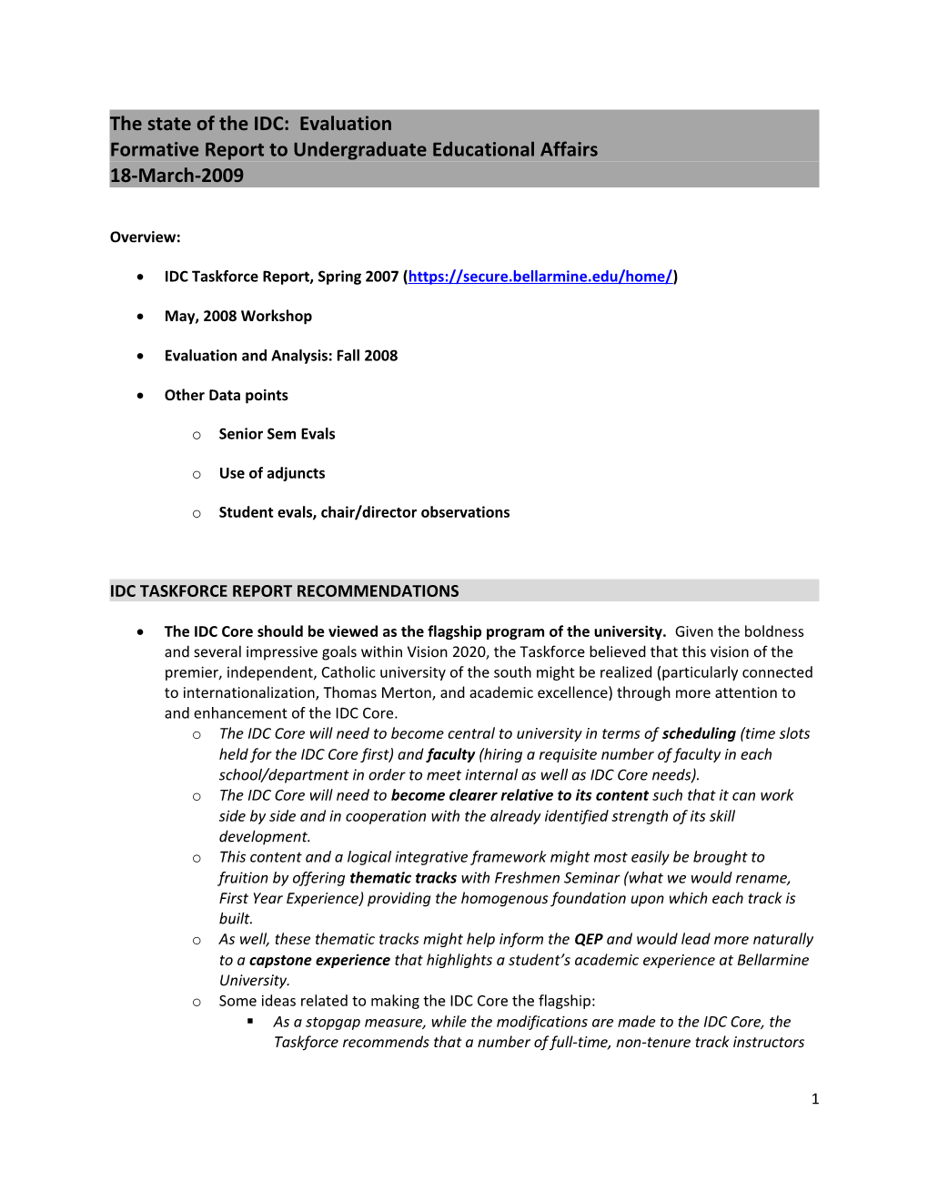 The State of the IDC: Evaluation