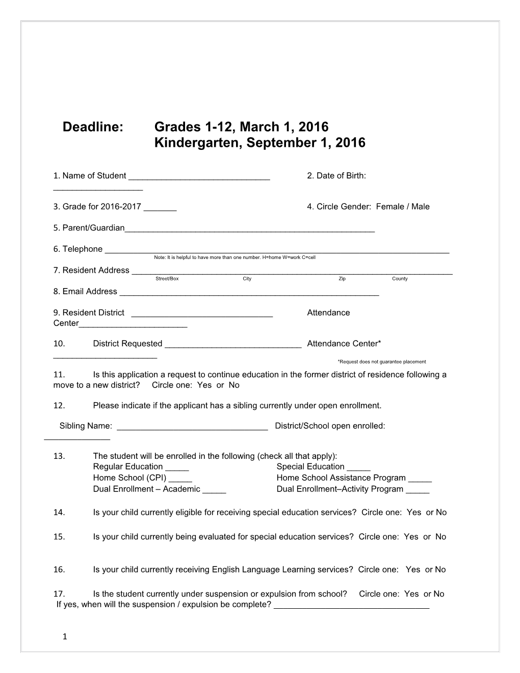 Deadline: Grades 1-12, March 1, 2016