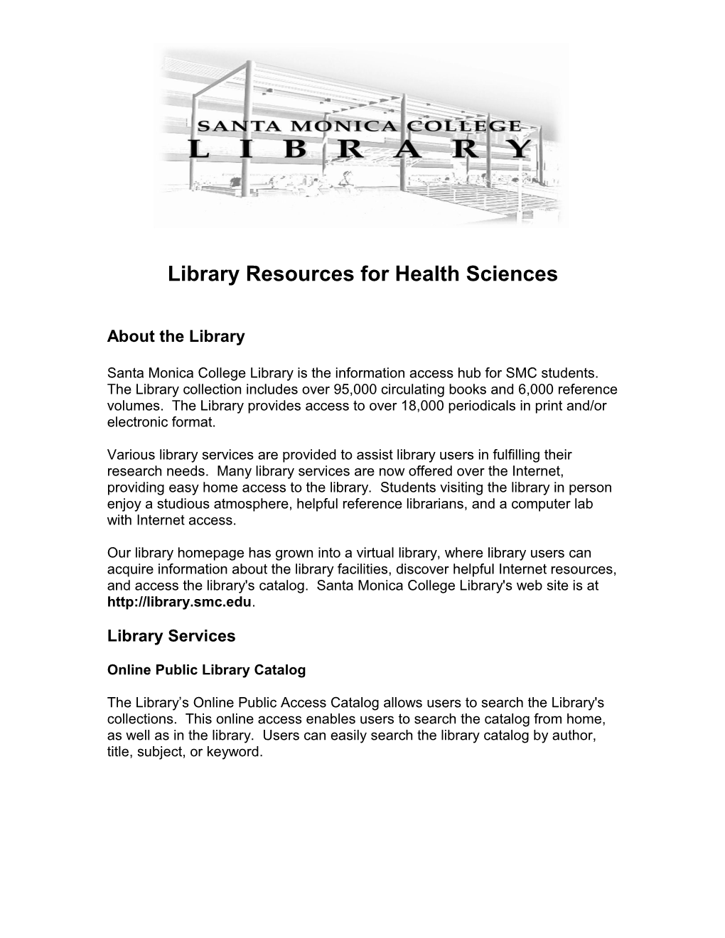 Library Resources for Health Sciences