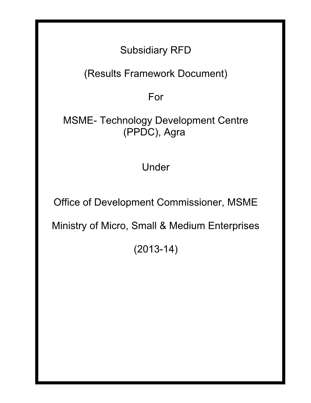 MSME- Technology Development Centre